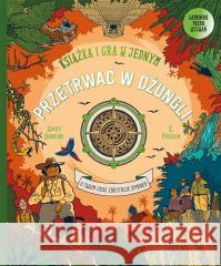 Przetrwać w dżungli. Książka i gra w jednym Emily Hawkins 9788327688071 Harperkids - książka