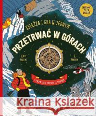 Przetrwać w górach. Książka i gra w jednym Emily Hawkins 9788327672551 Harperkids - książka