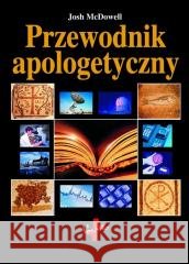Przewodnik apologetyczny w.4 Josh McDowell 9788378293811 Vocatio Oficyna Wydawnicza - książka