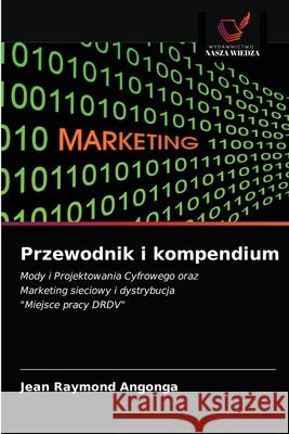 Przewodnik i kompendium Jean Raymond Angonga 9786203387223 Wydawnictwo Nasza Wiedza - książka