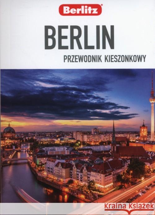 Przewodnik kieszonkowy. Berlin BERLITZ Lee Brigitte Messenger Jack Altman Jack 9781780049229 Berlitz - książka