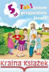 Przewodnik metodyczny Tak! Jestem przyjacielem.. Elżbieta Kondrak, Dariusz Kurpiński, Jerzy Snopek 9788383531441 Jedność - książka