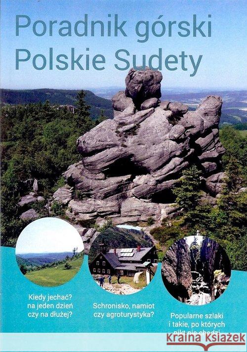 Przewodnik. Poradnik górski Polskie Sudety Jagiełło Jakub 9788365499196 Ciekawe Miejsca - książka