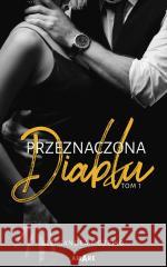 Przeznaczona diabłu Aleksandra Możejko 9788383133539 Amare - książka