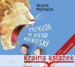 Przygoda ma kolor niebieski audiobook Renata Piątkowska 9788375517866 Bis - książka