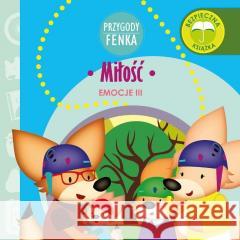 Przygody Fenka. Miłość Gałka Dominika 9788366235540 Wydawnictwo Edukacyjne Sobik - książka