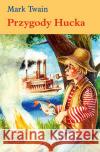 Przygody Hucka Br SIEDMIORÓG Twain Mark 9788372544827 Siedmioróg