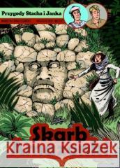 Przygody Stacha i Janka: Skarb Amazonki Marcin Bałczewski 9788367440158 Timof i cisi wspólnicy - książka