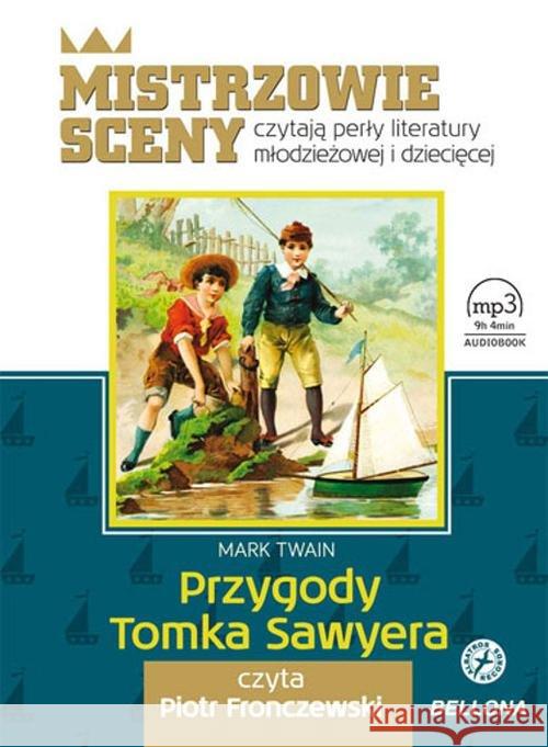 Przygody Tomka Sawyera. Audiobook Twain Mark 9788311141865 Bellona - książka