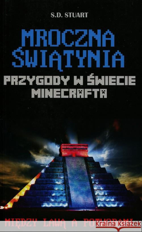 Przygody w świecie... T4. Mroczna świątynia Stuart S.D. 9788321349152 Arkady - książka