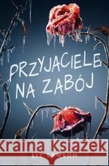 Przyjaciele na zabój Liz Lawson 9788328737334 You&YA - książka