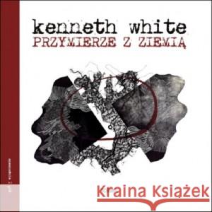 Przymierze z Ziemią WHITE KENNETH 9788367460323 FORMA - książka