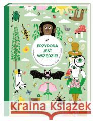 Przyroda jest wszędzie! Śledztwo w sprawie... Mike Barfield 9788310137586 Nasza Księgarnia - książka