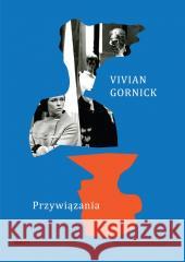 Przywiązania Vivian Gornick 9788368180510 Filtry - książka