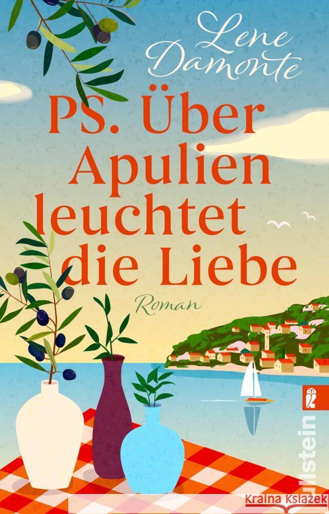 PS. Über Apulien leuchtet die Liebe Damonte, Lene 9783548067391 Ullstein TB - książka