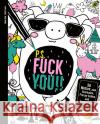 P.S. Fuck you!!  9783745904062 EMF Edition Michael Fischer