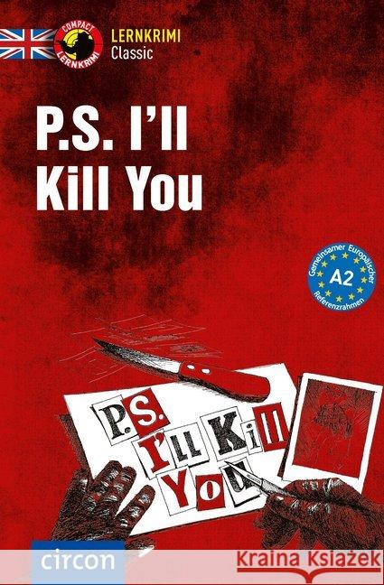 P.S. I'll Kill You : Englisch. Niveau A2 Sykes, Joseph 9783817421473 Circon - książka