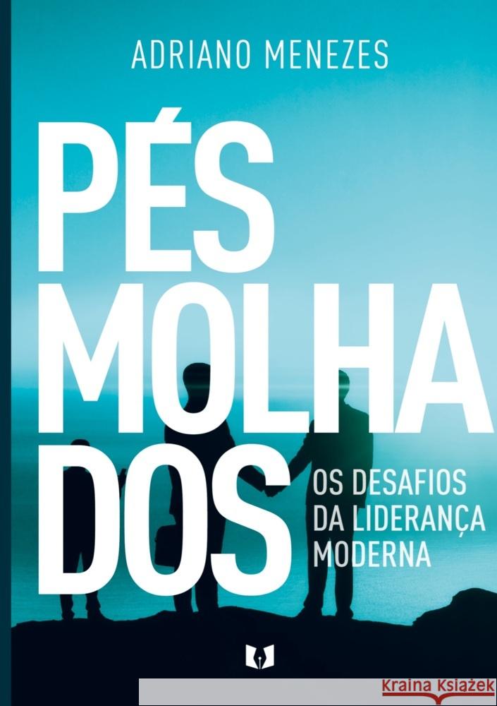 Pés molhados Adriano Menezes 9789403726212 Autor da Fe Lda - książka