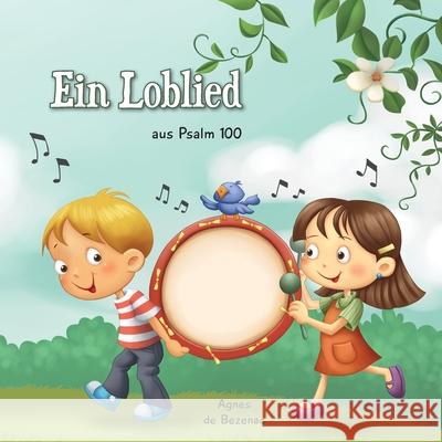 Psalm 100: Ein Loblied Agnes D 9781623871383 Icharacter Limited - książka