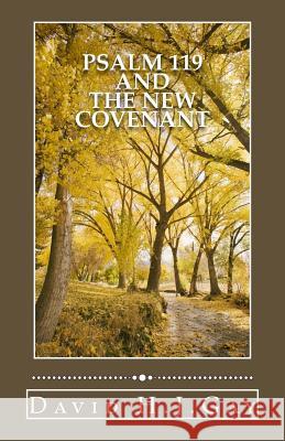 Psalm 119 And The New Covenant Gay, David H. J. 9781495379390 Createspace - książka
