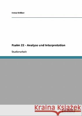 Psalm 22 - Analyse und Interpretation Irena K 9783638928663 Grin Verlag - książka