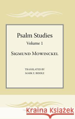 Psalm Studies, Volume 1 Sigmund Mowinckel Mark Biddle 9781589838017 Society of Biblical Literature - książka