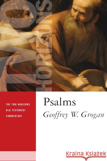 Psalms Geoffrey Grogan 9780802827067 Wm. B. Eerdmans Publishing Company - książka