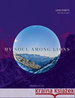 Psalms 11-20 My Soul Among Lions                      Jody Killingsworth Philip Moyer 9781940017150 Warhorn Media - książka