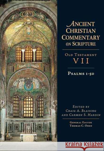 Psalms 1-50 Craig A. Blaising Carmen S. Hardin 9780830814770 IVP Academic - książka