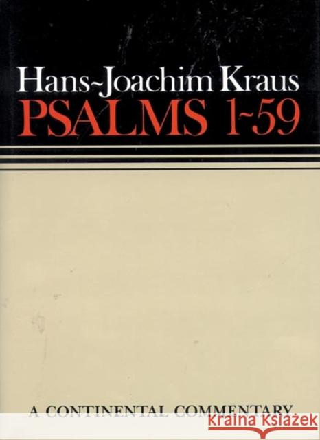Psalms 1-59 Kraus, Hans-Joachim 9780800695033 Augsburg Fortress Publishers - książka