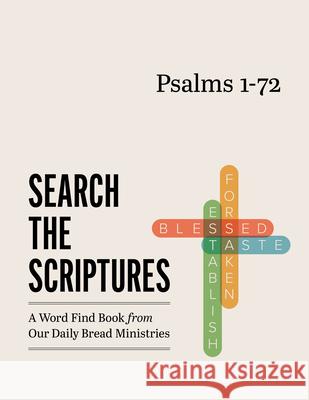 Psalms 1-72: A Word Find Book from Our Daily Bread Ministries Peachtree Publishing Services 9781640703742 Our Daily Bread Publishing - książka