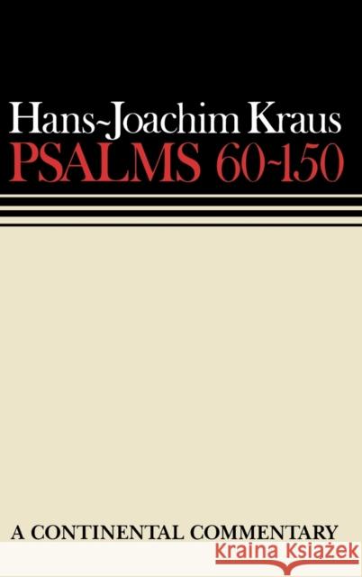 Psalms 60-150 Kraus, Hans Joachim 9780800695040 Augsburg Fortress Publishers - książka