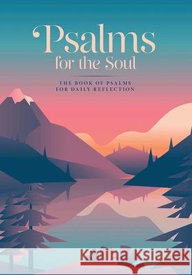 Psalms for the Soul: the Book of Psalms for Daily Reflection King James Bible 9780486853277 Ixia Press - książka