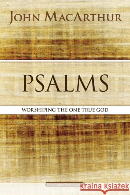 Psalms: Hymns for God's People John F. MacArthur 9780310123781 HarperChristian Resources - książka