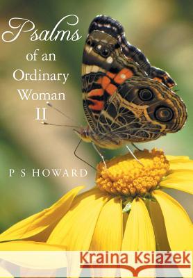 Psalms of an Ordinary Woman II P. S. Howard 9781525505751 FriesenPress - książka