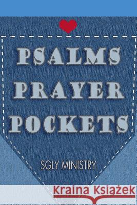 Psalms Prayer Pockets: Praying the Psalms Topically Sgly Ministry 9781492875932 Createspace - książka