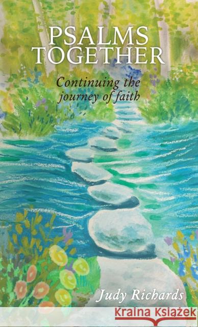 Psalms Together: Continuing the Journey of Faith Judy Richards 9781035831104 Austin Macauley - książka