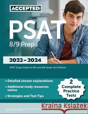 PSAT 8/9 Prep 2023-2024: 2 Complete Practice Tests, PSAT Study Guide for 8th and 9th Grade [3rd Edition] Jonathan Cox   9781637983164 Accepted, Inc. - książka
