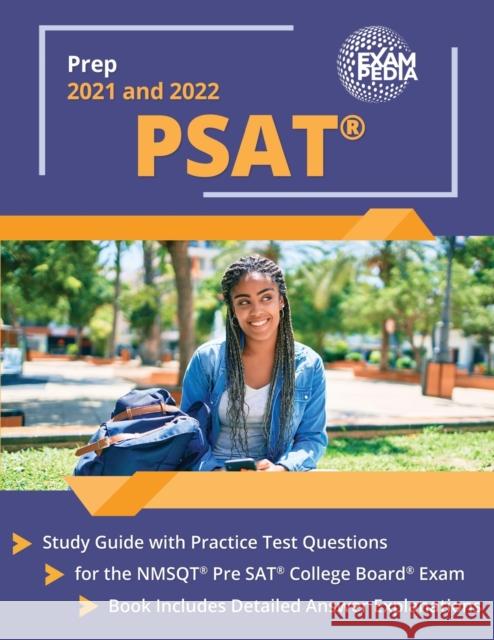 PSAT Prep 2021 and 2022: Study Guide with Practice Test Questions for the NMSQT Pre SAT College Board Exam [Book Includes Detailed Answer Explanations] Andrew Smullen 9781637759189 Exampedia Test Prep - książka
