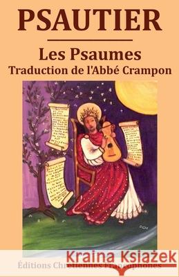 Psautier: Les Psaumes, traduction du chanoine Crampon Giméno-Marin, Dolores 9782875850034 Editions Chretiennes Francophones - książka