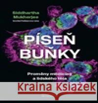Píseň buňky Mukherjee Siddhartha 9788028007133 Masarykova univerzita Brno - książka