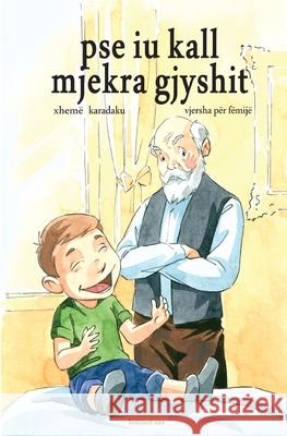 Pse iu kall mjekra gjyshit Xhem? Karagaku 9789951512664 Rl Books - książka