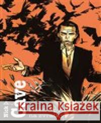 Píseň z pytlíku na zvratky Nick Cave 9788025720608 Argo - książka