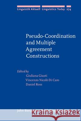 Pseudo-Coordination and Multiple Agreement Constructions  9789027210883 John Benjamins Publishing Co - książka