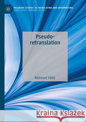 Pseudo-retranslation Mehmet Yildiz 9783031645136 Palgrave MacMillan - książka