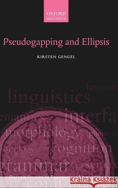 Pseudogapping and Ellipsis Kirsten Gengel 9780199665303 Oxford University Press - książka