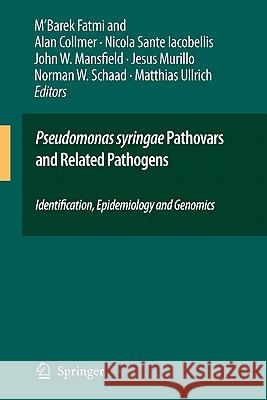 Pseudomonas Syringae Pathovars and Related Pathogens - Identification, Epidemiology and Genomics Fatmi 9789048177561 Springer - książka