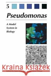 Pseudomonas: Volume 5: A Model System in Biology Ramos, Juan-Luis 9781402060960 KLUWER ACADEMIC PUBLISHERS GROUP - książka