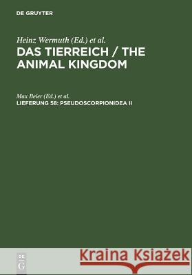 Pseudoscorpionidea II: Subord. C. Cheliferinea Max Beier, Heinz Wermuth, Robert Mertens, Franz Eilhard Schulze, Richard Hesse, Deutsche Zoologische Gesellschaft 9783111069395 De Gruyter - książka