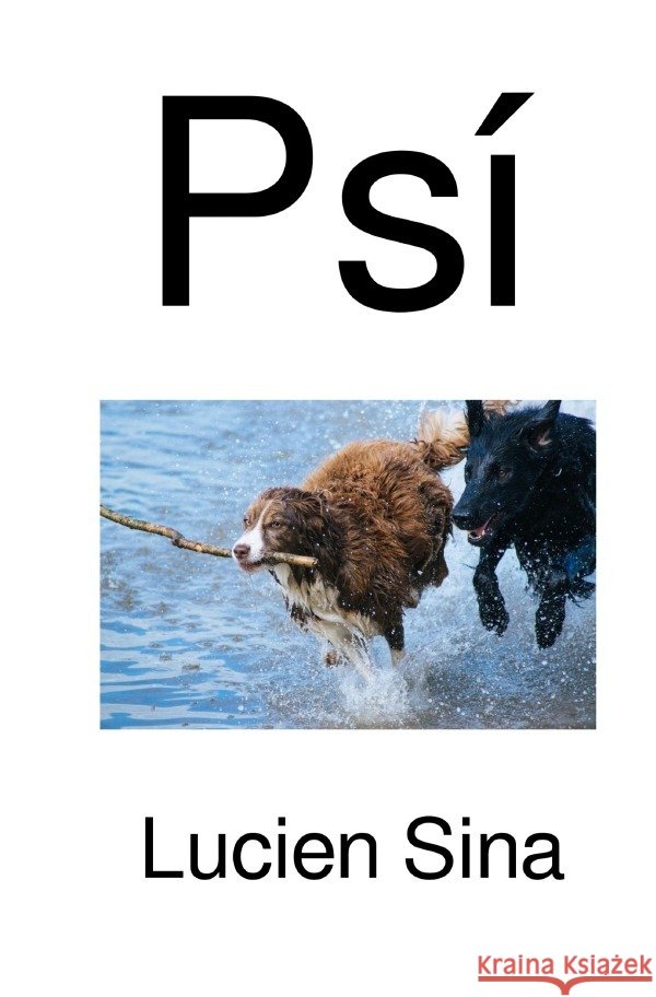 Psí Sina, Lucien 9783818718589 epubli - książka